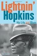 Lightnin' Hopkins, His Life and Blues
